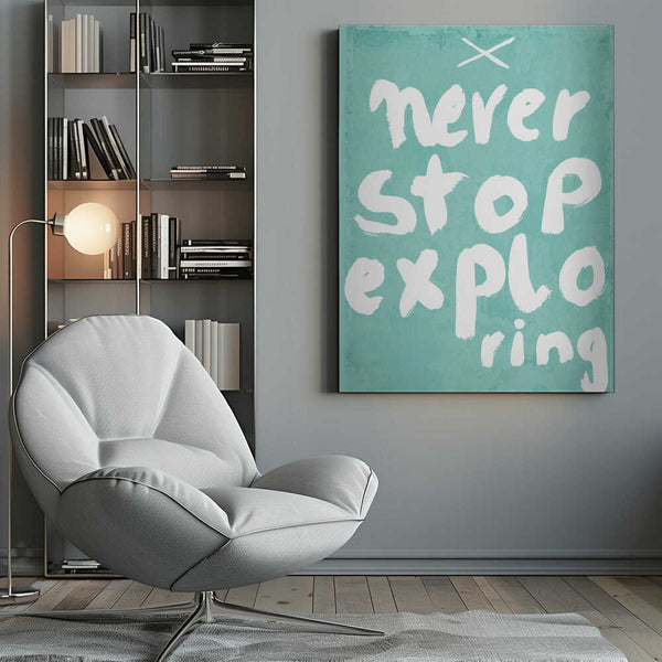Tablou canvas „Never Stop Exploring” de Treechild