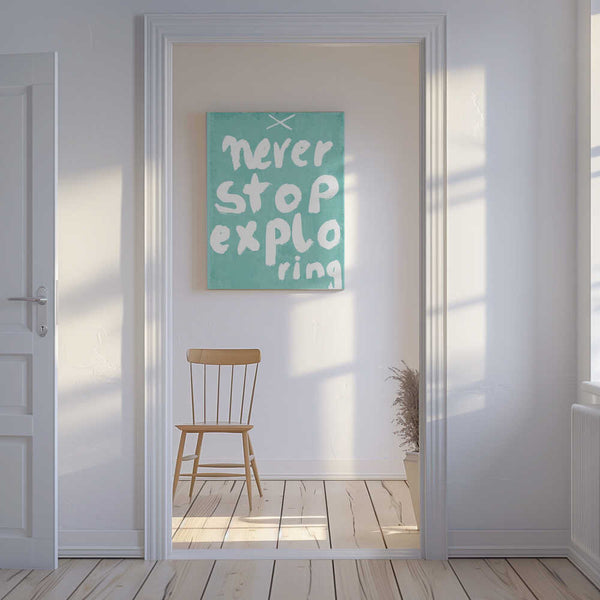 Tablou canvas „Never Stop Exploring” de Treechild
