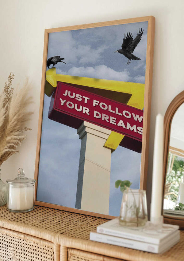 Tablou înramat „Follow Your Dreams” de Dikhotomy
