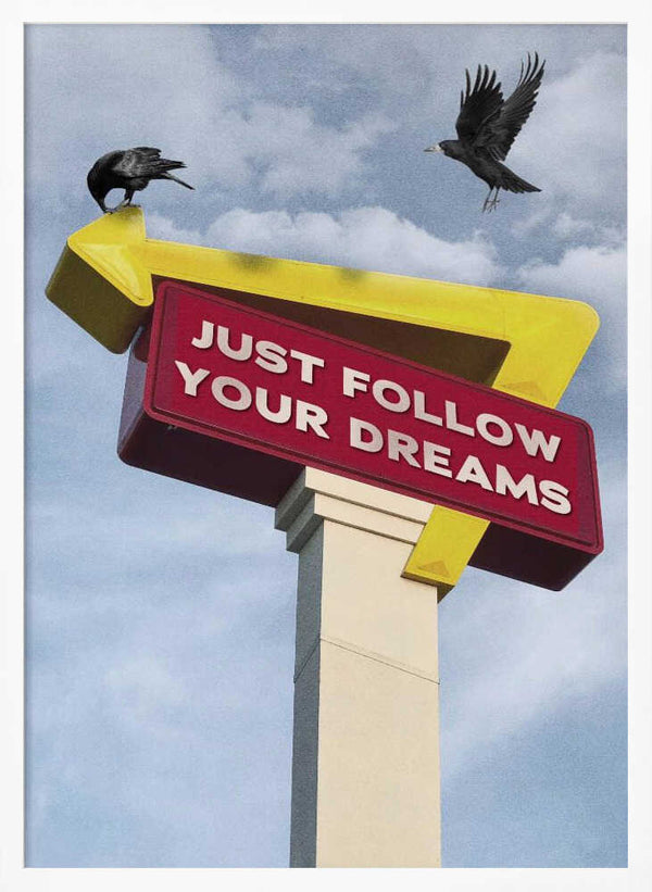 Tablou înramat „Follow Your Dreams” de Dikhotomy