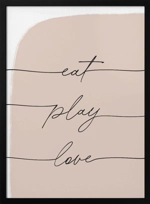 Tablou înramat „Eat Play Love” de uplusmestudio