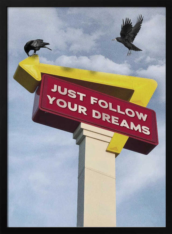 Tablou înramat „Follow Your Dreams” de Dikhotomy