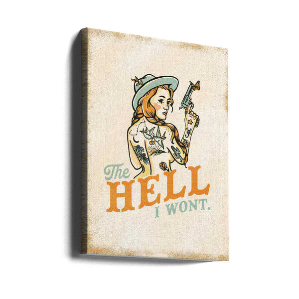 Tablou canvas „Hell I Wont Sassy Tattoo Pinup Girl” de The Whiskey Ginger