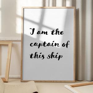 Tablou înramat „I am the captain of this ship” de Pictufy Studio II