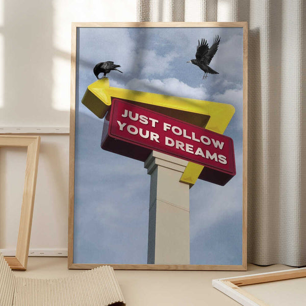 Tablou înramat „Follow Your Dreams” de Dikhotomy