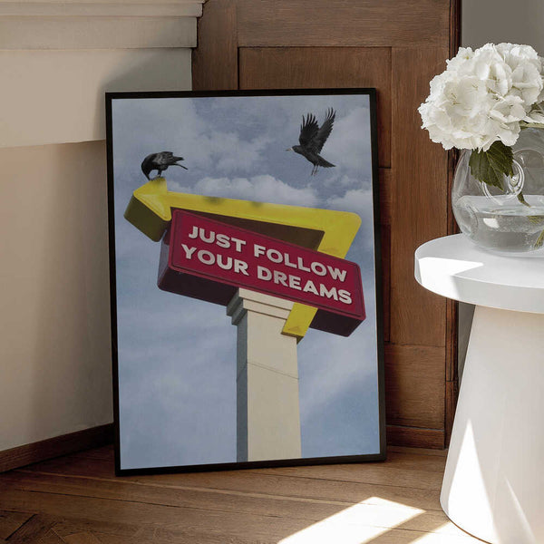 Tablou înramat „Follow Your Dreams” de Dikhotomy