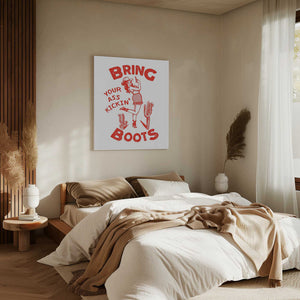Tablou canvas „Ass Kicking Boots Funny Western Cowgirl” de The Whiskey Ginger