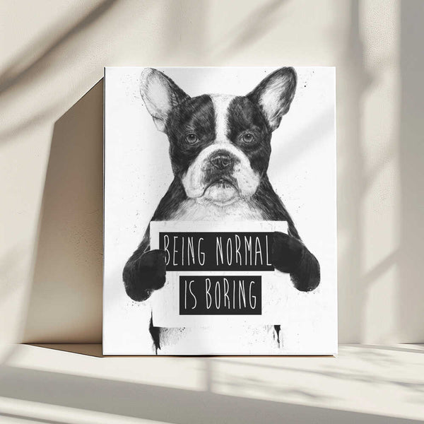 Tablou canvas „Being Normal Is Boring” de Balazs Solti