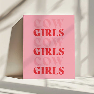 Tablou canvas „Cow Girls Girls Girls” de Anyone Can Yeehaw