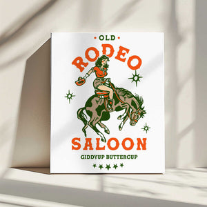 Tablou canvas „Old Rodeo Saloon Cowgirl: Giddyup Buttercup” de The Whiskey Ginger
