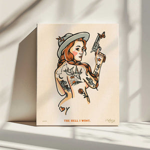 Tablou canvas „The Hell I Wont Print 16x20” de The Whiskey Ginger