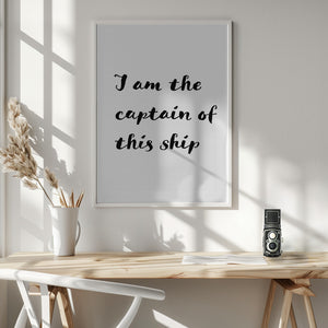 Tablou înramat „I am the captain of this ship” de Pictufy Studio II