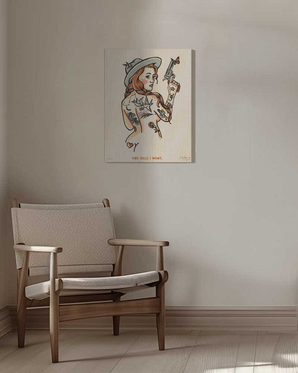 Tablou canvas „The Hell I Wont Print 16x20” de The Whiskey Ginger