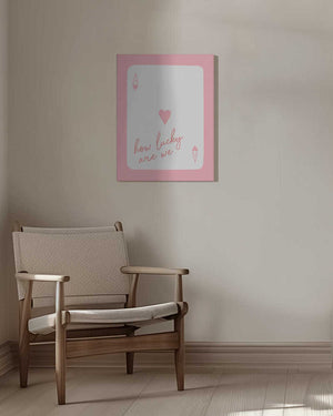 Tablou canvas „How Lucky Are We Ace Pink” de Jolly and Dash