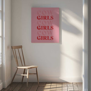 Tablou canvas „Cow Girls Girls Girls” de Anyone Can Yeehaw