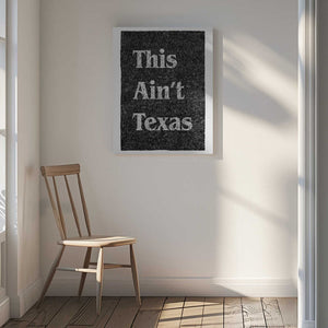 Tablou canvas „This Ain't Texas” de Anyone Can Yeehaw