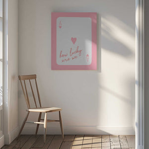 Tablou canvas „How Lucky Are We Ace Pink” de Jolly and Dash