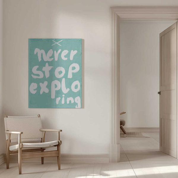 Tablou canvas „Never Stop Exploring” de Treechild