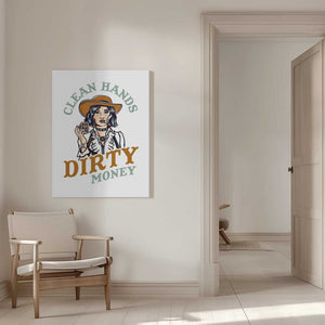 Tablou canvas „Clean Hands Dirty Money Poker Cowgirl” de The Whiskey Ginger
