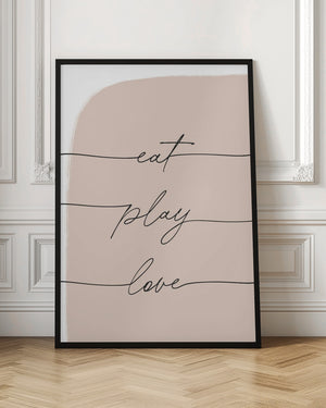 Tablou înramat „Eat Play Love” de uplusmestudio