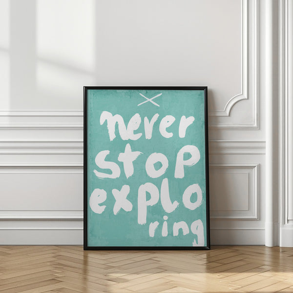 Tablou înramat „Never Stop Exploring” de Treechild