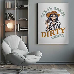Tablou canvas „Clean Hands Dirty Money Poker Cowgirl” de The Whiskey Ginger