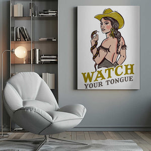Tablou canvas „Watch Your Tongue Badass Pin-Up Cowgirl &amp; Rattlesnake” de The Whiskey Ginger