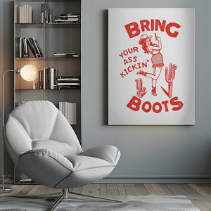 Tablou canvas „Ass Kicking Boots Funny Western Cowgirl” de The Whiskey Ginger