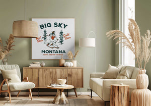 Tablou canvas „Ski Big Sky Montana: Pants Are For Tourists” de The Whiskey Ginger