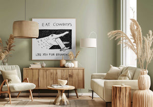 Tablou canvas „I Eat Cowboys Like You for Breakfast” de Anyone Can Yeehaw