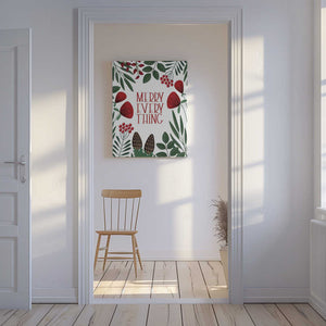 Tablou canvas „Merry everything” de Rosana Laiz Blursbyai