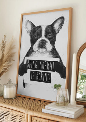 Tablou înramat „Being Normal Is Boring” de Balazs Solti